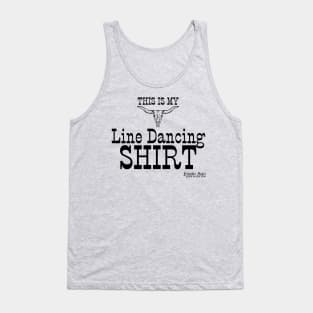 This is my Line Dancing Shirt Tank Top